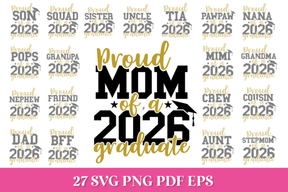 Proud 2026 Graduate Family SVG Bundle: A Design Asset