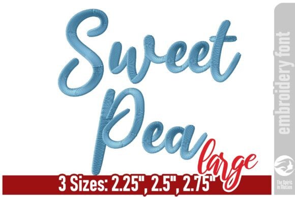 Sweet Pea Script Embroidery Font - Large: A Designer's Guide